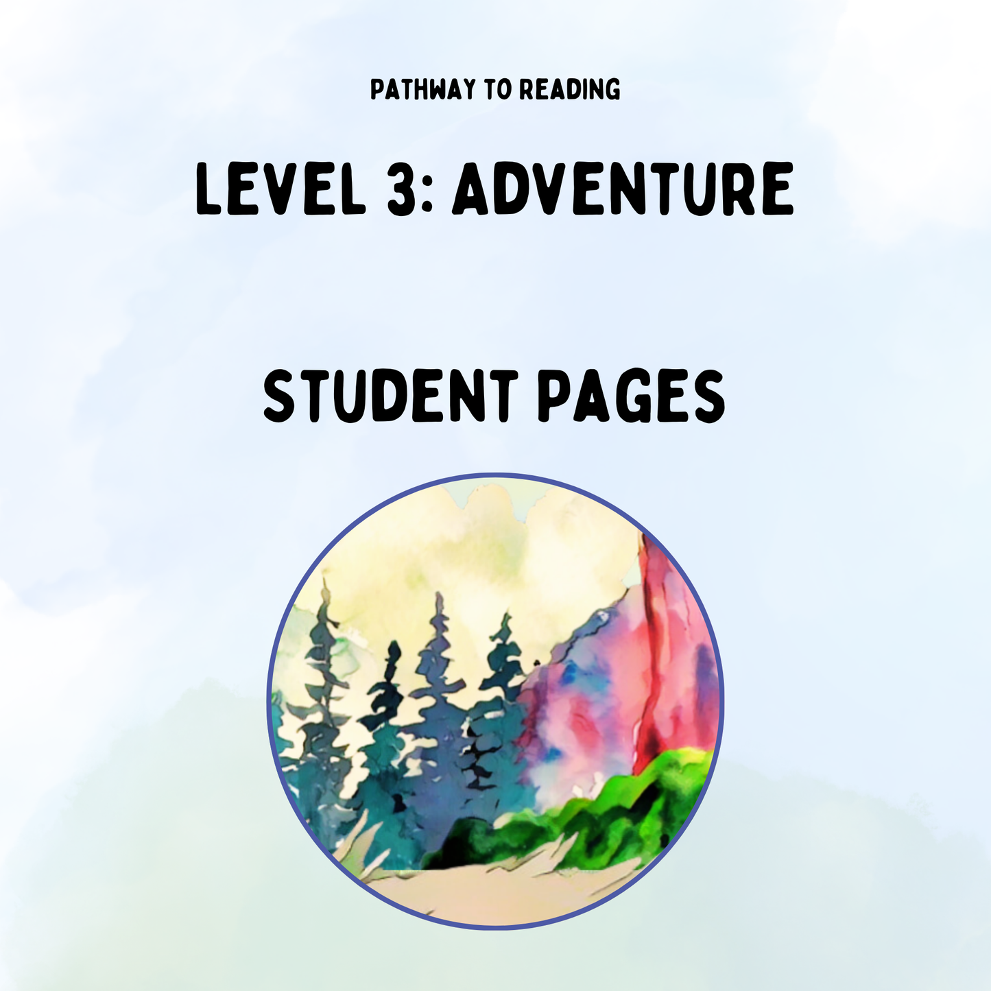 Pathway To Reading- Level 3 Adventure: Student Pages